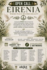 A poster for an "OPEN CALL" from EIRENA titled "WHERE PEACE BECOMES REALITY," featuring application details, the date "AUGUST 18TH," and a requirement for "2 ARTWORKS."
