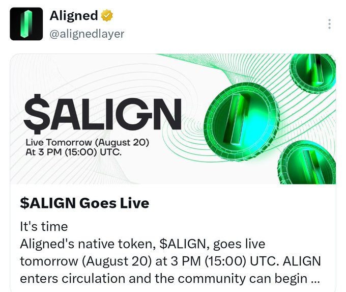 A post from Aligned (@alignedlayer) announces that $ALIGN, the project's native token, is going live on August 20 at 3 PM UTC, matching the accompanying caption celebrating the TGE (token generation event). The image reinforces the launch announcement with bold "$ALIGN" branding and details that the token enters circulation the following day.