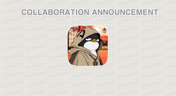 A 'COLLABORATION ANNOUNCEMENT' graphic featuring an illustrated penguin wearing a beige hooded cloak with an 'A' symbol on a CloudQuest branded background.