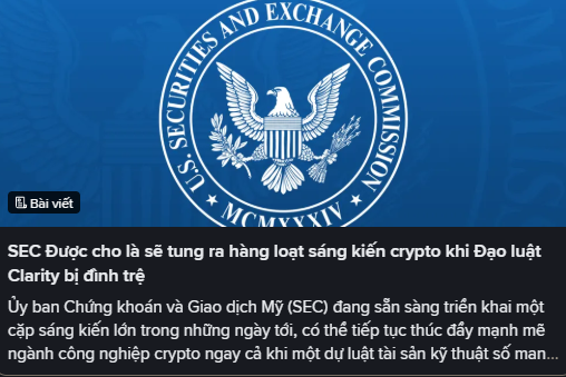 The image displays the U.S. Securities and Exchange Commission (SEC) seal with a headline in Vietnamese reading "SEC Được cho là sẽ tung ra hàng loạt sáng kiến crypto khi Đạo luật Clarity bị đình trệ" (SEC reportedly set to launch crypto initiatives as Clarity Act stalls), relating to the post's mention of CLARITY being delayed and the SEC's continued push into crypto regulation.