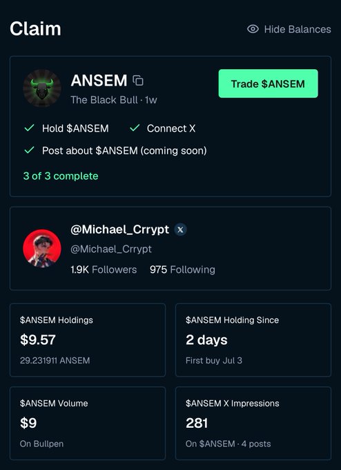 A "Claim" screen on BullpenFi shows @Michael_Crrypt has completed all 3 of 3 $ANSEM campaign requirements (Hold $ANSEM, Connect X, Post about $ANSEM) and displays their stats: 29.231911 $ANSEM holdings ($9.57), holding for 2 days, $9 volume on Bullpen, and 281 $ANSEM X impressions across 4 posts.