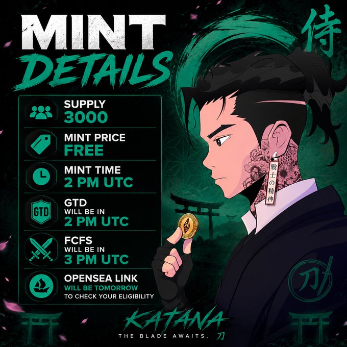 Promotional graphic for the KATANA NFT mint, detailing a 3,000 supply free mint with GTD at 2 PM UTC and FCFS at 3 PM UTC, featuring an anime-style samurai character with neck tattoos holding a gold coin against a dark green torii-gate background, with the tagline "THE BLADE AWAITS" and Japanese kanji "侍" (warrior).