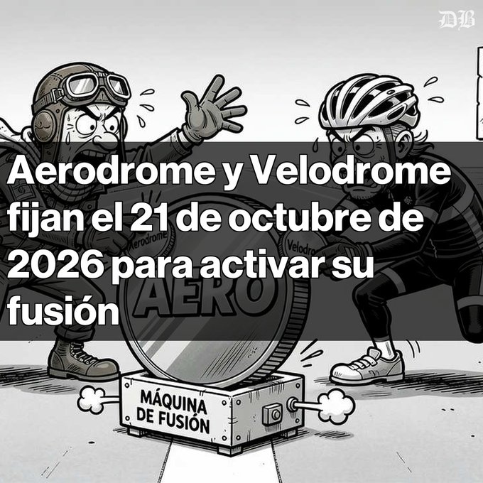 A cartoon illustration with Spanish text reading 'Aerodrome y Velodrome fijan el 21 de octubre de 2026 para activar su fusión' above a fusion machine.