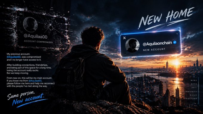 The image is a stylized announcement banner featuring a person overlooking a sunset cityscape, with text declaring "NEW HOME" and displaying the new account "@Aquilaonchain" alongside the old compromised account "@Aquilaa00." The accompanying message explains that the old account was compromised, making the transition to the new handle necessary while preserving the same identity and community connections.