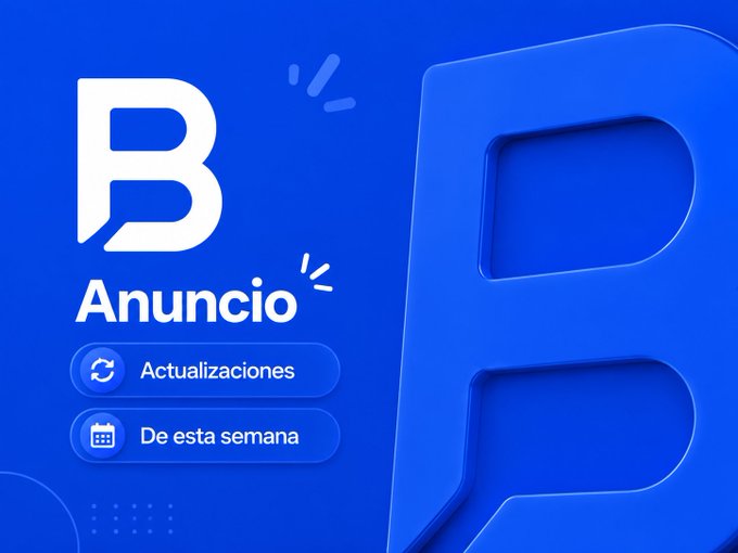 A blue graphic with a white 'B' logo and the text 'Anuncio', featuring buttons for 'Actualizaciones' and 'De esta semana'.