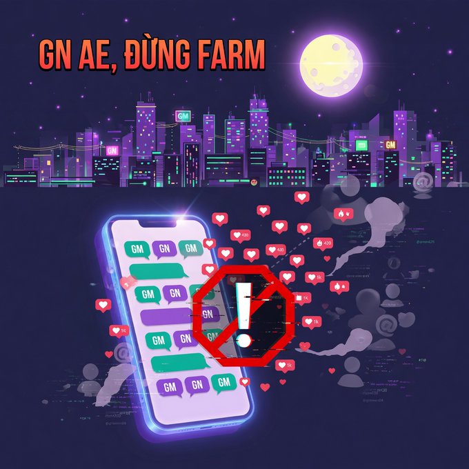 A digital illustration with the Vietnamese text 'GN AE, ĐỪNG FARM' depicting a smartphone surrounded by 'GM' and 'GN' chat bubbles, hearts, and notification icons against a purple cityscape at night, overlaid with a red prohibition sign.