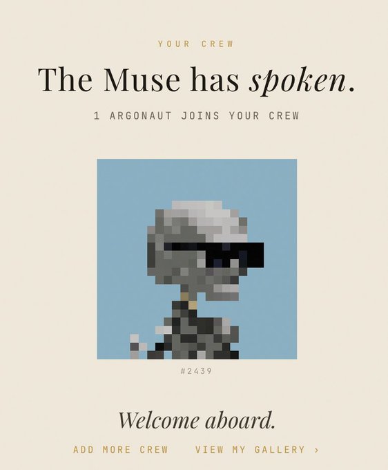 A screen displaying 'YOUR CREW - The Muse has spoken. 1 ARGONAUT JOINS YOUR CREW' with a pixel-art character wearing sunglasses (numbered #2439), and 'Welcome aboard.' text below.