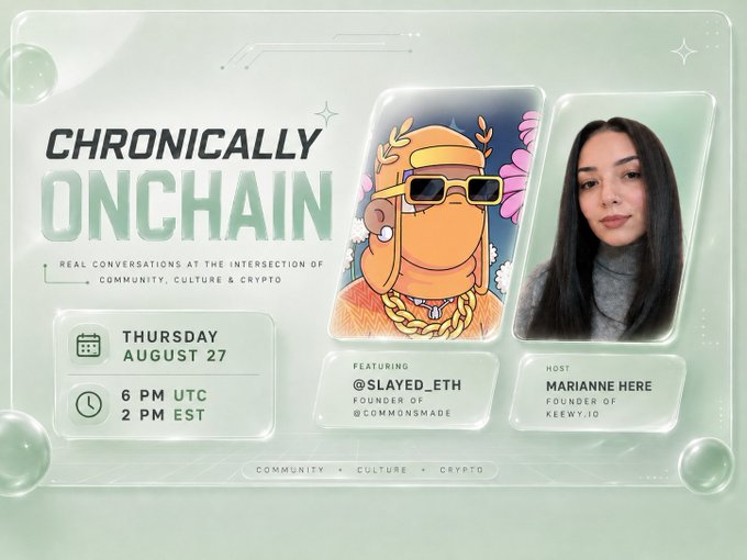 A promotional flyer for "CHRONICALLY ONCHAIN" with the tagline "REAL CONVERSATIONS AT THE INTERSECTION OF COMMUNITY, CULTURE & CRYPTO," featuring a cartoon monkey character and a host photo, scheduled for Thursday August 27 at 6 PM UTC / 2 PM EST.