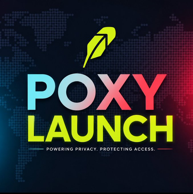 A promotional graphic for "POXY LAUNCH" with the tagline "POWERING PRIVACY. PROTECTING ACCESS." displayed against a world map background with a stylized green feather logo.