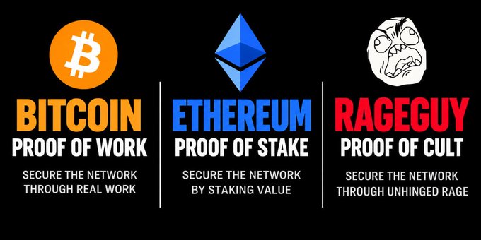 A graphic comparing three cryptocurrencies: "BITCOIN - PROOF OF WORK - SECURE THE NETWORK THROUGH REAL WORK," "ETHEREUM - PROOF OF STAKE - SECURE THE NETWORK BY STAKING VALUE," and "RAGEGUY - PROOF OF CULT - SECURE THE NETWORK THROUGH UNHINGED RAGE."