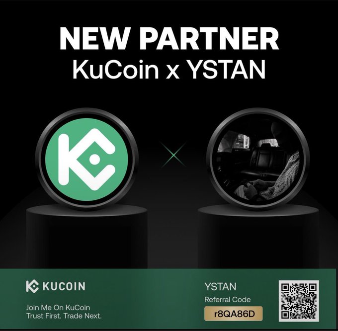 A promotional graphic announcing a new partnership between KuCoin and YSTAN, featuring the green KuCoin logo and a stylized image on a podium against a black background, with referral code "r8QA86D" and a QR code displayed at the bottom. The image serves as a branded announcement visual for the KuCoin campaign promotion described in the post.