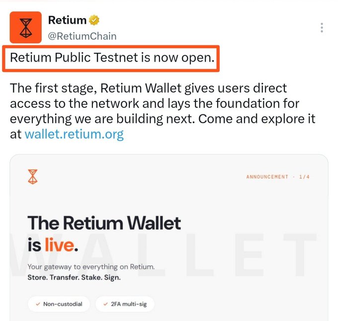 A tweet from @RetiumChain announces "Retium Public Testnet is now open," highlighting the launch of the Retium Wallet with features like non-custodial storage, 2FA multi-sig, and capabilities to store, transfer, stake, and sign, directing users to wallet.retium.org. This aligns with the accompanying post promoting Retium's early-stage testnet as a free farming opportunity with potential airdrop rewards.