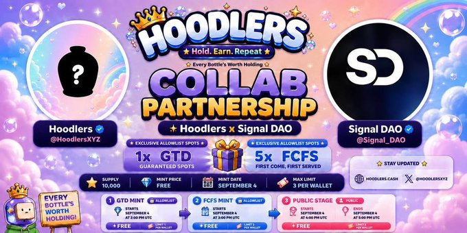 A promotional banner for a 'HOODLERS' collaboration partnership with Signal DAO (@HoodlersXYZ and @Signal_DAO), advertising exclusive allowlist spots including '1x GTD' and '5x FCFS' with a supply of 10,000 and mint date of September 4.