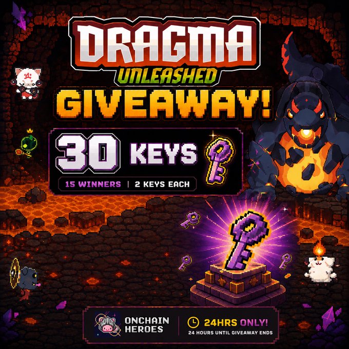 A pixel-art style promotional graphic for 'DRAGMA UNLEASHED GIVEAWAY!' offering '30 KEYS' to '15 WINNERS | 2 KEYS EACH', with text 'ONCHAIN HEROES' and '24HRS ONLY! 24 HOURS UNTIL GIVEAWAY ENDS' displayed against a fiery dungeon backdrop featuring a large lava monster.