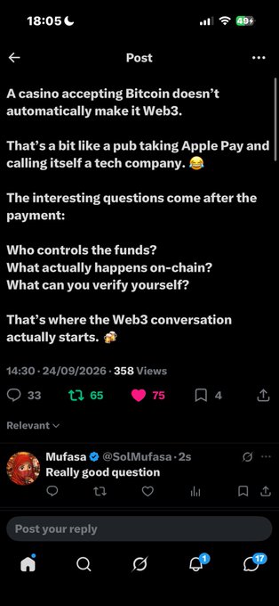 A screenshot of a social media post discussing how a casino accepting Bitcoin doesn't automatically make it Web3, followed by questions about funds control and on-chain verification, with 358 Views.