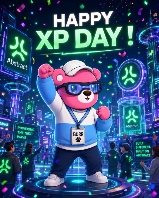 A pink bear character wearing sunglasses, a cap, and a "BURR" badge celebrates XP Day, surrounded by neon "Abstract" logos and cyberpunk cityscape. The image visually celebrates the user's milestone of surpassing 100k XP, with "POWERING THE NEXT WAVE" and "BUILT DIFFERENT. BUILT ON ABSTRACT" banners reinforcing the gaming achievements from Tollan Universe and onchainheroes.