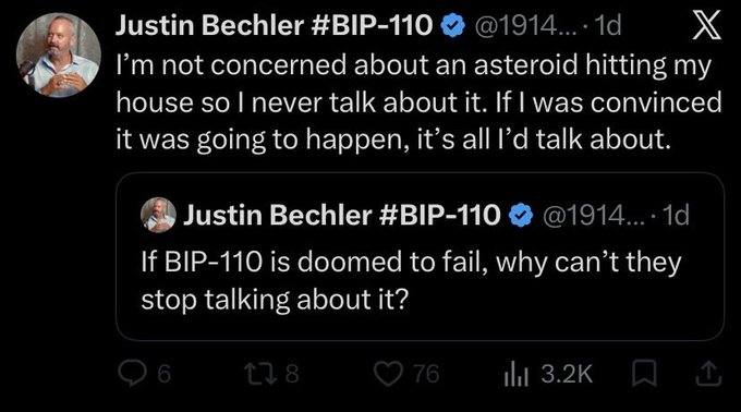 A screenshot of an X/Twitter post by Justin Bechler (#BIP-110) reading: 'I'm not concerned about an asteroid hitting my house so I never talk about it. If I was convinced it was going to happen, it's all I'd talk about,' quoting his earlier tweet about BIP-110, with 3.2K views.