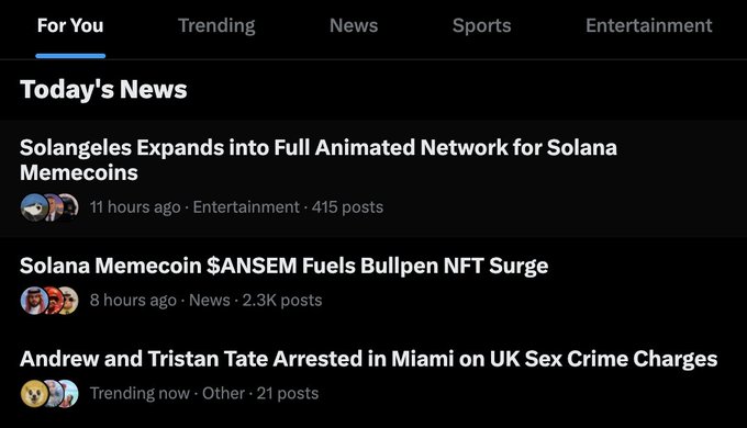 A "For You" news feed displays "Today's News" headlines featuring Solangeles expanding into an animated network for Solana memecoins, Solana memecoin $ANSEM fueling a Bullpen NFT surge, and Andrew and Tristan Tate's arrest in Miami on UK sex crime charges, reflecting the trending mix of crypto and celebrity news highlighted in the caption.