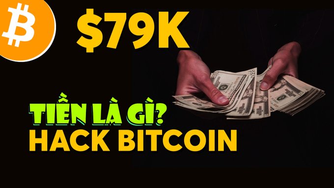 The image shows a thumbnail with a Bitcoin logo, "$79K" text, hands counting U.S. dollar bills, and Vietnamese text reading "TIỀN LÀ GÌ? HACK BITCOIN" (translated: "What is Money? Hack Bitcoin") against a black background. It appears to be promotional artwork for a YouTube video and podcast discussing the nature of money, Bitcoin, gold, and how human psychology is exploited rather than Bitcoin being hacked.