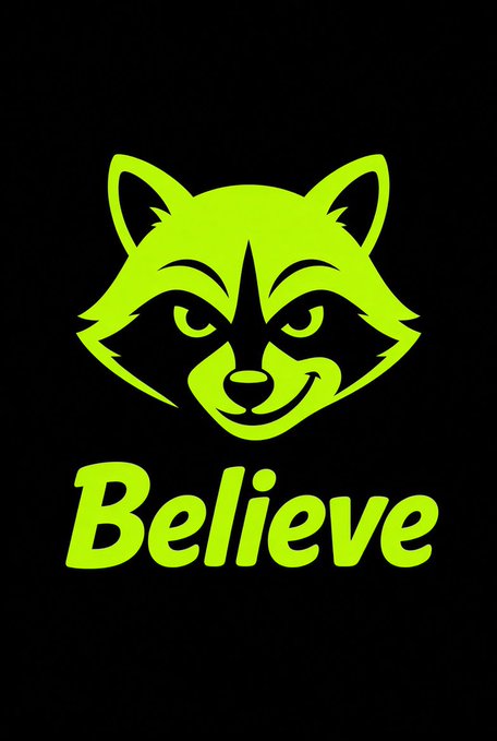 A neon green raccoon logo appears on a black background above the bold word 'Believe'.