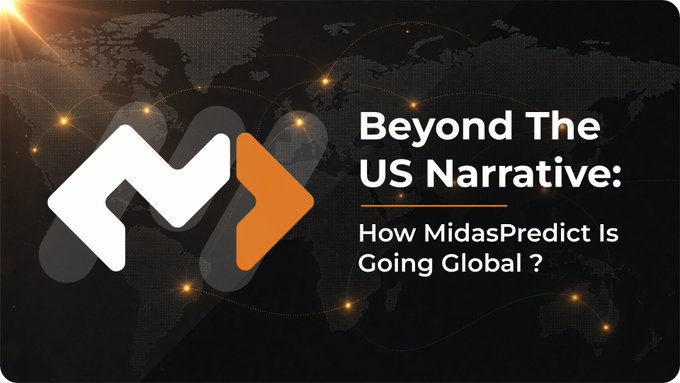Promotional graphic for MidasPredict titled 'Beyond The US Narrative: How MidasPredict Is Going Global?' featuring their orange and white logo over a dark world map background with glowing connection points.
