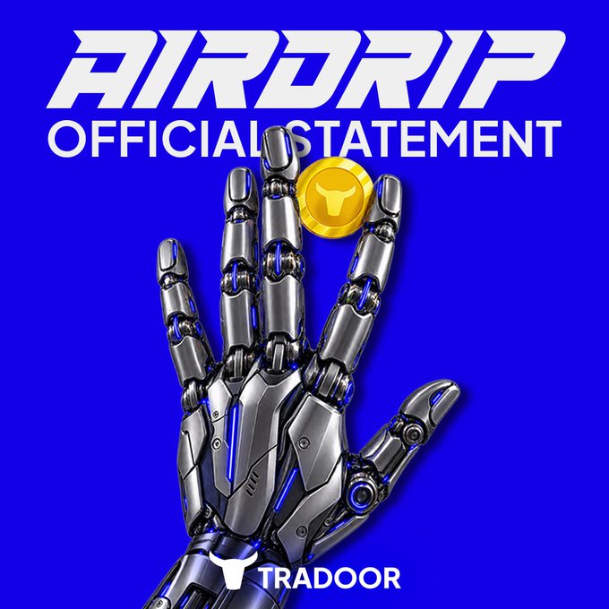 A graphic showing a metallic robotic hand holding a gold coin against a blue background with the text 'AIRDROP OFFICIAL STATEMENT' and the 'TRADOOR' logo.