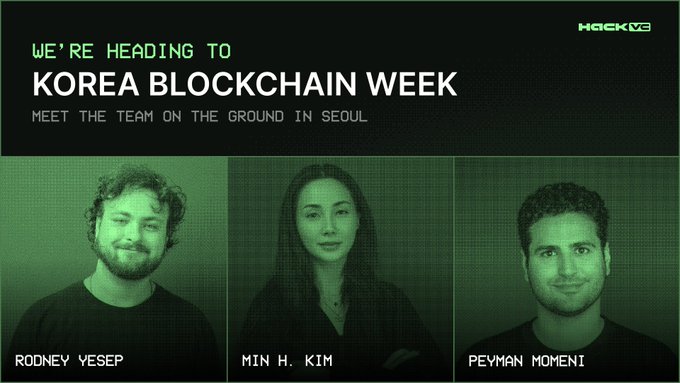 A promotional graphic for "HACK VC" heading to Korea Blockchain Week, introducing team members Rodney Yesep, Min H. Kim, and Peyman Momeni in Seoul.