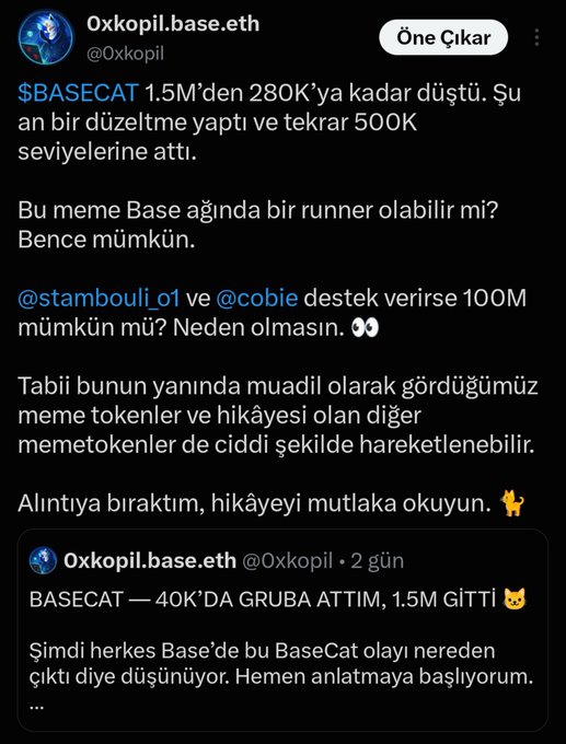 A Twitter post by @0xkopil highlighting the $BASECAT meme token, noting it dropped from a $1.5M market cap to $280K before bouncing back to $500K and suggesting it could be a runner on the Base network, with an embedded reference to @stambouli_01 and @cobie supporting $100M potential. The post ties into the accompanying message about the Base network gaining attention and encourages taking a position on trending tokens.