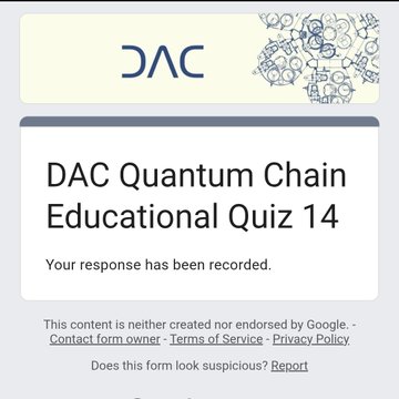 A Google Form screenshot confirms quiz submission with the "DAC Quantum Chain Educational Quiz 14" title and "Your response has been recorded" message, validating the post's announcement that the quiz with 30-point rewards is now open and accepting entries.