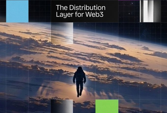 An astronaut floats above Earth with the headline 'The Distribution Layer for Web3' set against a graphic collage of colored squares and abstract textures.