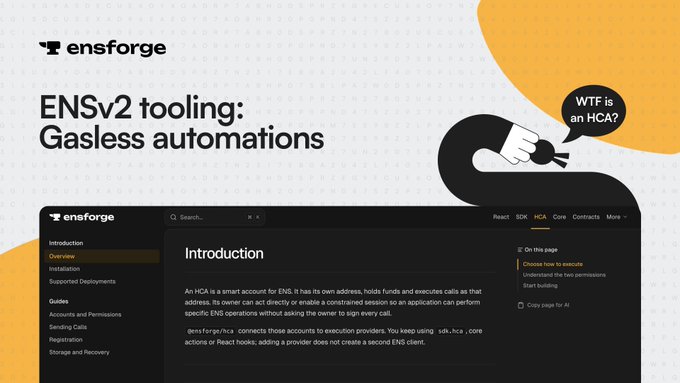 A webpage screenshot from "ensforge" titled "ENSv2 tooling: Gasless automations" featuring a magnet illustration with a speech bubble saying "WTF is an HCA?" and a documentation page about smart accounts.