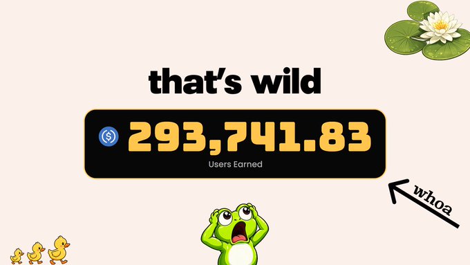 A celebratory graphic with the text 'that's wild' above a counter showing '293,741.83 Users Earned', decorated with lily pads, ducks, and a shocked frog emoji with 'whoa' label.