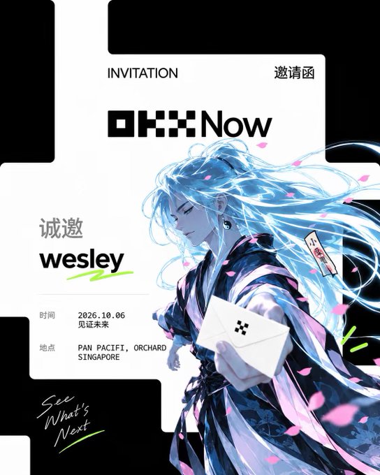An OKX invitation card featuring anime-style art of a blue-haired figure in traditional robes, addressed to "wesley" for an event on 2026.10.06 at PAN PACIFI, ORCHARD, SINGAPORE, with "OKX Now" branding—tying into the post's thanks to OKX for the invite to Singapore.
