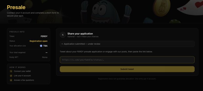 A presale registration dashboard for the FERDY token on the X application shows the user's submission is "under review" with status "Registration open" and allocation size TBA, accompanied by a link-sharing prompt to tweet about the application—matching the user's announcement of entering the FerdyBet presale.