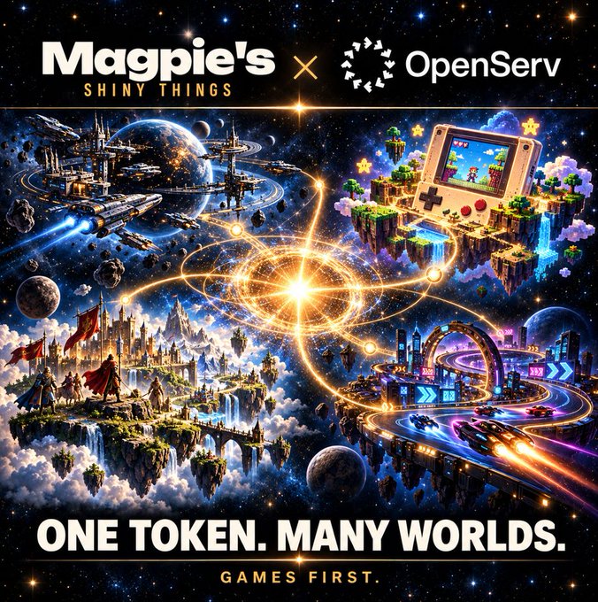 A promotional banner for Magpie's Shiny Things × OpenServ featuring a cosmic collage of floating game worlds—including a pixel-art handheld device, futuristic racing track, space station, and fantasy castle—united by glowing energy lines, with the tagline "ONE TOKEN. MANY WORLDS. GAMES FIRST." at the bottom. The image visually illustrates the post's message of a single token ($SHINY) linking diverse game titles across genres into one interconnected studio ecosystem powered by OpenServ AI.
