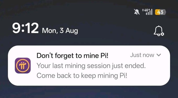 A smartphone notification screen at 9:12 on Mon, 3 Aug, reminding the user: 'Don't forget to mine Pi! Your last mining session just ended. Come back to keep mining Pi!'