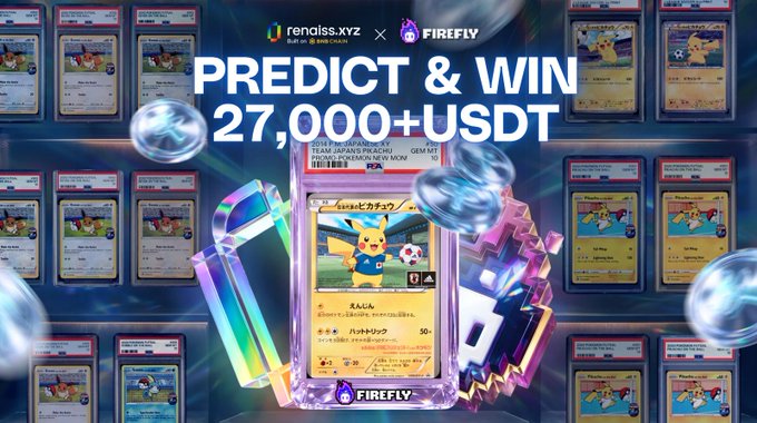 A promotional banner for renlss.xyz x FIREFLY featuring a 'PREDICT & WIN 27,000+ USDT' contest with a Pikachu-themed Pokémon trading card displayed among various collectible cards.