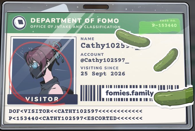 A digital ID card from the "DEPARTMENT OF FOMO, OFFICE OF INTAKE AND CLASSIFICATION" displays a masked anime-style avatar, the name "Cathy1025", account "@Cathy102597_", and "VISITOR" status, decorated with pickle stickers and a barcode reading "fomies.family".