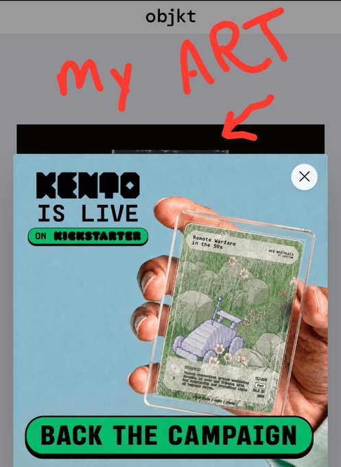 A promotional advertisement for 'KENPO IS LIVE ON KICKSTARTER' showing a hand holding a trading card titled 'Remote Warfare in the 50s,' with handwritten red text reading 'my ART' and a green 'BACK THE CAMPAIGN' button.