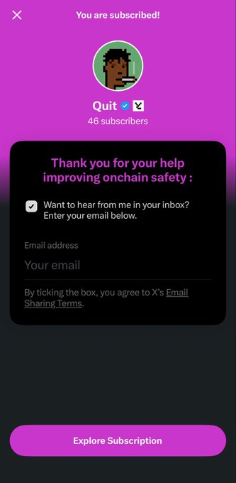 A subscription confirmation screen for Quit (46 subscribers) displays a "Thank you for your help improving onchain safety" message with an email signup option, complementing the post about subscribing to Quit's X account to support his efforts in saving NFTs from scams using significant gas fees.