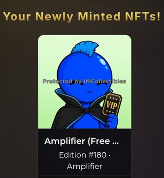 The image shows a notification from IMCollectibles celebrating "Your Newly Minted NFTs!" featuring a blue cartoon character wearing a cape and holding a "VIP" badge, specifically an "Amplifier (Free...)" NFT, Edition #180. The post highlights IMCollectibles_ as a standout NFT platform, with the image showcasing one of the free collectibles available on the platform.