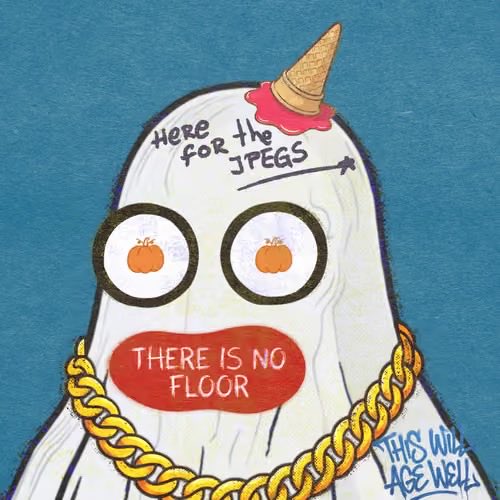 An illustration of a ghost-like figure wearing a gold chain with an ice cream cone on its head, featuring text that reads 'Here for the JPEGS', 'THERE IS NO FLOOR', and 'THIS WILL AGE WELL'.