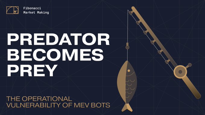 The image, branded with "Fibonacci Market Making," features the bold headline "PREDATOR BECOMES PREY" alongside the subtitle "THE OPERATIONAL VULNERABILITY OF MEV BOTS," visually reinforcing the post's theme about the sandwich bot Jaredfromsubway.eth being exploited through fake trading routes. A fishing rod with a fish-shaped lure illustrates the ironic reversal of a predatory MEV bot being caught by an attacker.