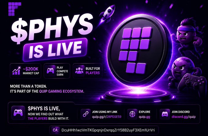 A promotional banner announcing '$PHYS IS LIVE' as part of the QUIP gaming ecosystem, featuring a glowing purple coin and cartoon characters, with links to quip.gg and discord.gg/quip.