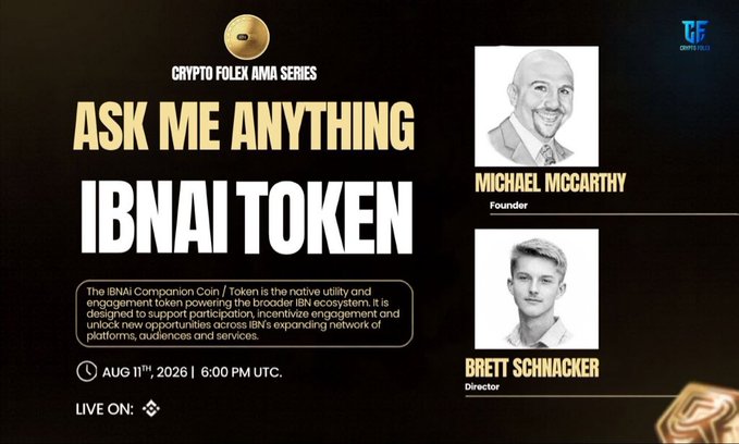 A promotional graphic for a 'Crypto Folex AMA Series' featuring an 'Ask Me Anything' session about the IBNAI Token on August 11th, 2026, with portraits of Founder Michael McCarthy and Director Brett Schnacker.