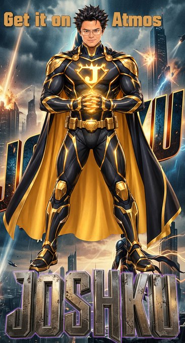 A promotional poster featuring a superhero-like figure in a black and gold suit with a cape, with text reading "Get it on Atmos" and "JOSHUA" at the bottom.