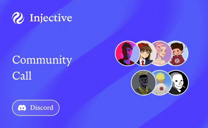 The image shows a blue background with white text that reads "Injective Community Call" at the top, followed by a list of people's names below. The text also mentions a Discord event happening this Friday on Saturday at 4pm.