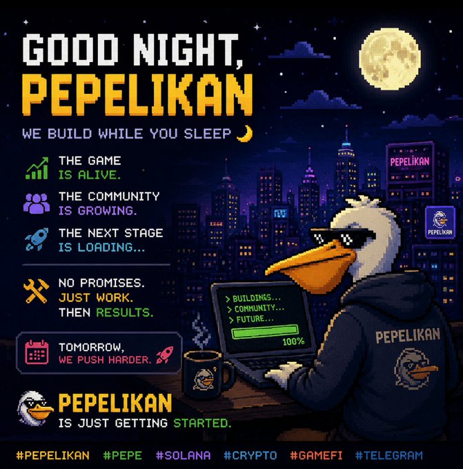 A pixel-art promotional graphic for the 'PEPELIKAN' crypto project, featuring a pelican mascot in a hoodie working on a laptop at night with a city skyline and moon in the background, with text reading 'GOOD NIGHT, PEPELIKAN', 'WE BUILD WHILE YOU SLEEP', and hashtags including '#PEPELIKAN #PEPE #SOLANA #CRYPTO #GAMEFI #TELEGRAM'.