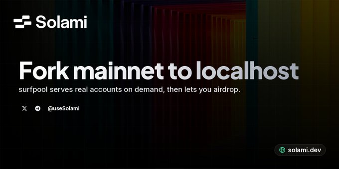 A dark promotional graphic for Solami featuring the headline "Fork mainnet to localhost" with the tagline about surfpool serving real accounts on demand for airdrops.