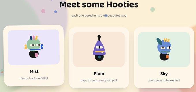 A promotional graphic titled "Meet some Hooties" introduces three geometric character mascots: "Mist" (floats, hoots, repeats), "Plum" (naps through every rug pull), and "Sky" (too sleepy to be excited), teasing an upcoming 10,000-piece NFT collection launch on OpenSea.